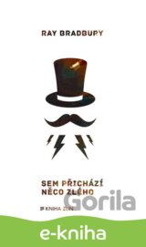 Sem přichází něco zlého