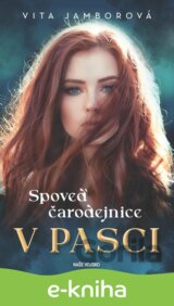 Spoveď čarodejnice - V pasci