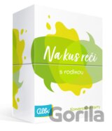 Na kus reči - s rodinou