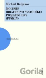 Molière (Bratrstvo svatoušků), Poslední dny (Puškin)