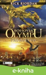Bohovia Olympu – Proroctvo