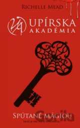 Spútané mágiou (Upírska akadémia 5)