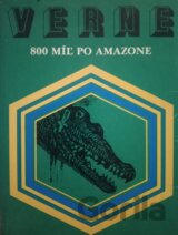 800 míľ po Amazone