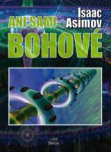 Ani sami bohové