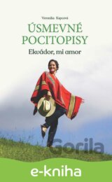 Úsmevné pocitopisy 2: Ekvádor, mi amor
