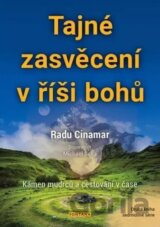 Tajné zasvěcení v říši bohů