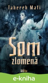 Som zlomená