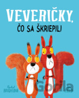 Veveričky, čo sa škriepili