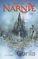 Lev, šatník a čarodejnica - Kroniky Narnie (Kniha 2)