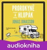 Prorokyně a hlupák (audiokniha)