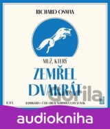 Muž, který zemřel dvakrát