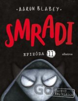 Smradi: Epizóda 11