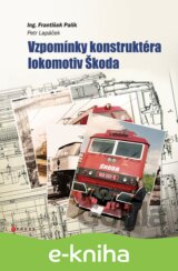 Vzpomínky konstruktéra lokomotiv Škoda