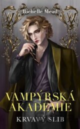 Vampýrská akademie 4