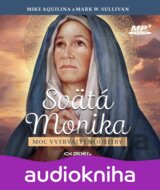 Svätá Monika: Moc vytrvalej modlitby