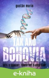 Tak ako Bohovia