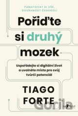 Pořiďte si druhý mozek