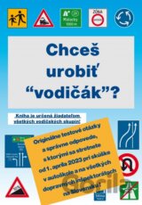 Chceš urobiť “vodičák”?
