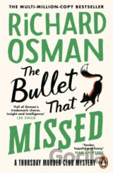 The Bullet That Missed