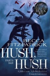 Hush, Hush (Parts 1 and 2)