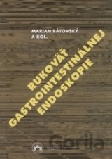 Rukoväť gastrointestinálnej endoskopie