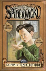Kronika rodu Spiderwicků I/3: Tajemství tety Lucindy