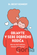 Objavte v sebe dobrého rodiča