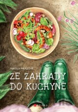 Ze zahrady do kuchyně