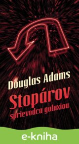 Stopárov sprievodca galaxiou