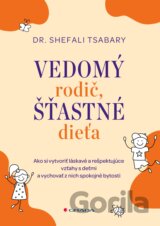 Vedomý rodič, šťastné dieťa