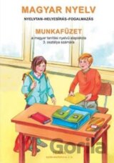 Magyar Nyelv 3 - Munkafüzet