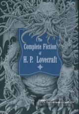 The Complete Fiction of H.P. Lovecraft