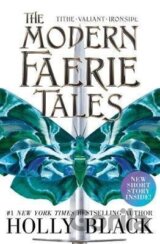 The Modern Faerie Tales: Tithe; Valiant; Ironside