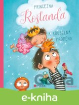 Princezna Rošťanda a kouzelná proměna