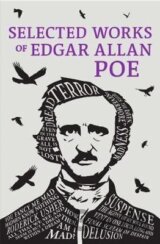 Selected Works of Edgar Allan Poe