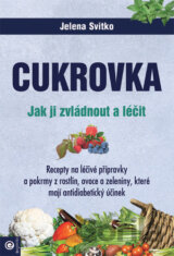 Cukrovka - Jak ji zvládnout a léčit