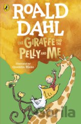 Roald Dahl: The Giraffe and the Pelly and Me
