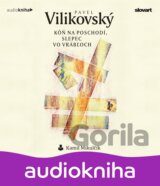 Kôň na poschodí, slepec vo Vrábľoch