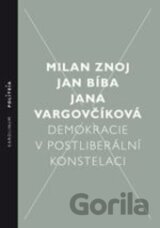 Demokracie v postliberální konstelaci