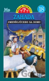 Traja pátrači 18 - Záhada zmenšujúceho sa domu