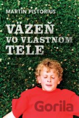 Väzeň vo vlastnom tele