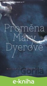Proměna Mary Dyerové
