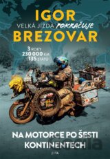 Igor Brezovar. Velká jízda pokračuje