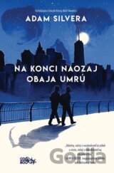 Na konci naozaj obaja umrú