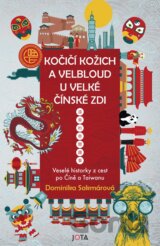 Kočičí kožich a velbloud u Velké čínské zdi