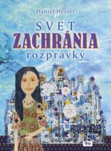 Svet zachránia rozprávky