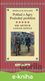 Sherlock Holmes / Poklad z Agry / Posledný problém