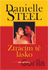 Ztrácím tě, lásko