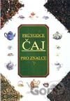 Čaj - průvodce pro znalce