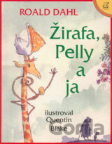 Žirafa, Pelly a ja